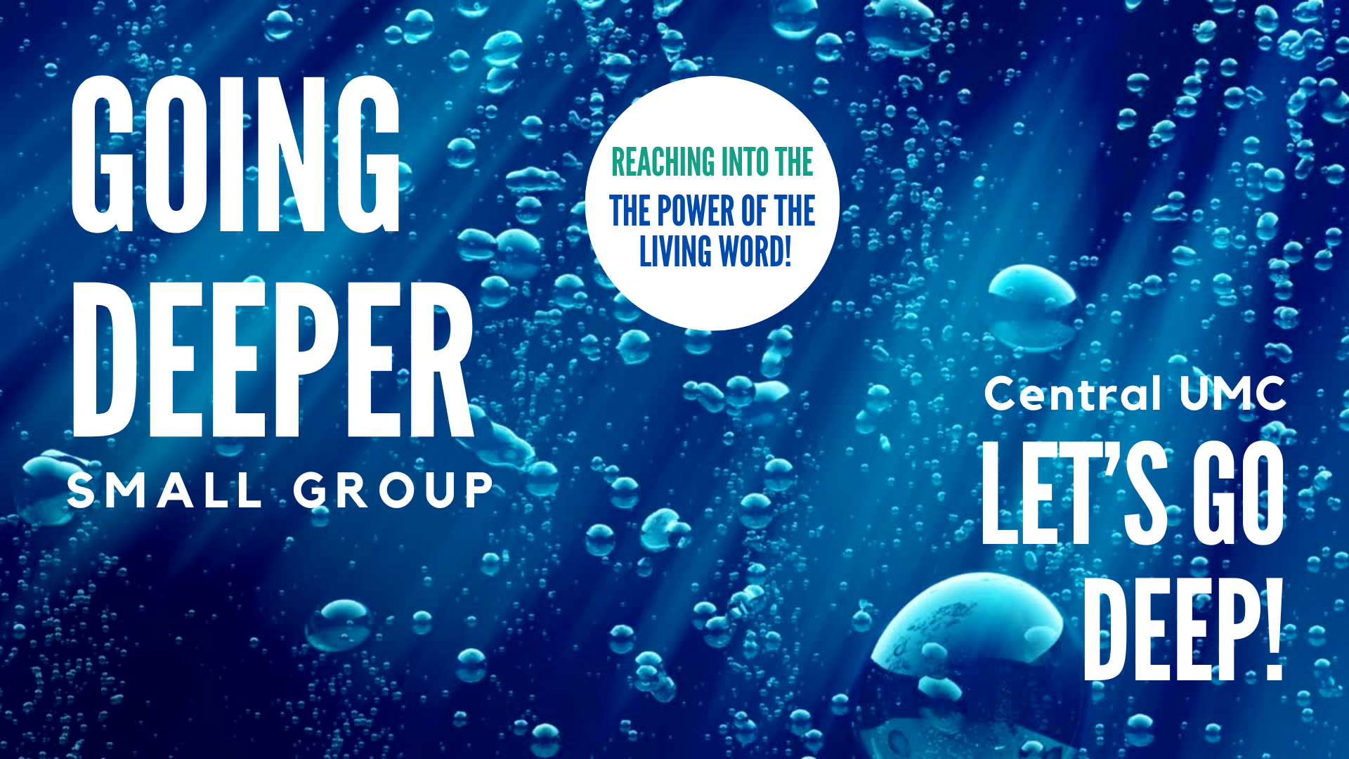 Going Deeper Small Group